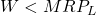 W < MRP_L