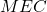 MEC