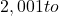 2,001 to