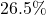 26.5\%