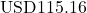 \text{USD}115.16