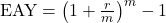\text{EAY} = \left(1 + \frac{r}{m}\right)^m - 1