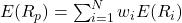 E(R_p) = \sum_{i=1}^N w_i E(R_i)