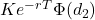 K e^{-rT} \Phi(d_2)