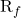 \text{R}_f