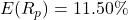 E(R_p) = 11.50\%