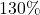 130\%