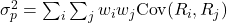 \sigma_p^2 = \sum_{i} \sum_{j} w_i w_j \text{Cov}(R_i, R_j)