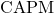 \text{CAPM}