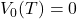 V_0(T) = 0