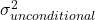\sigma_{unconditional}^2