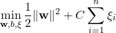 \[\min_{\mathbf{w}, b, \xi} \frac{1}{2} \Vert{}\mathbf{w}\Vert{}^2 + C \sum_{i=1}^{n} \xi_i\]