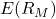 E(R_M)