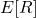 E[R]