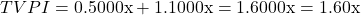 Rendered by QuickLaTeX.com TVPI = 0.5000\text{x} + 1.1000\text{x} = 1.6000\text{x} = 1.60\text{x}