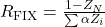 R_{\text{FIX}} = \frac{1 - Z_N}{\sum \alpha Z_i}