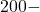 200 -