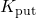 K_{\text{put}}