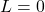 L = 0