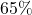 65\%