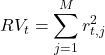 \[RV_t = \sum_{j=1}^{M} r_{t, j}^2\]