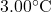 3.00^\circ\text{C}