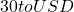 30 to USD