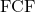 \text{FCF}