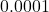 0.0001