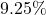 Rendered by QuickLaTeX.com 9.25\%
