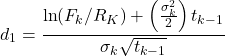 \[d_1 = \frac{\ln(F_k / R_K) + \left( \frac{\sigma_k^2}{2} \right) t_{k-1}}{\sigma_k \sqrt{t_{k-1}}}\]