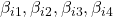 \beta_{i1}, \beta_{i2}, \beta_{i3}, \beta_{i4}