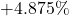 Rendered by QuickLaTeX.com +4.875\%