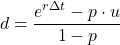 \[d = \frac{e^{r \Delta t} - p \cdot u}{1 - p}\]