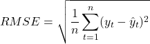 \[RMSE = \sqrt{\frac{1}{n} \sum_{t=1}^n (y_t - \hat{y}_t)^2}\]