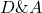 D\&A