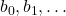 b_0, b_1, \dots