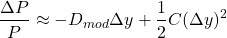 \[\frac{\Delta P}{P} \approx -D_{mod} \Delta y + \frac{1}{2} C (\Delta y)^2\]