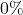 0\%