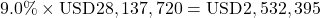 Rendered by QuickLaTeX.com 9.0\% \times \text{USD}28,137,720 = \text{USD}2,532,395