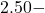 2.50 -