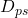 D_{ps}