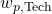 w_{p,\text{Tech}}
