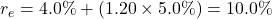 Rendered by QuickLaTeX.com r_e = 4.0\% + (1.20 \times 5.0\%) = 10.0\%