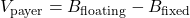 V_{\text{payer}} = B_{\text{floating}} - B_{\text{fixed}}