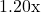 1.20\text{x}