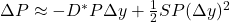 \Delta P \approx -D^* P \Delta y + \frac{1}{2} S P (\Delta y)^2