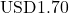 \text{USD}1.70