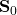 \mathbf{S}_0