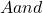A and